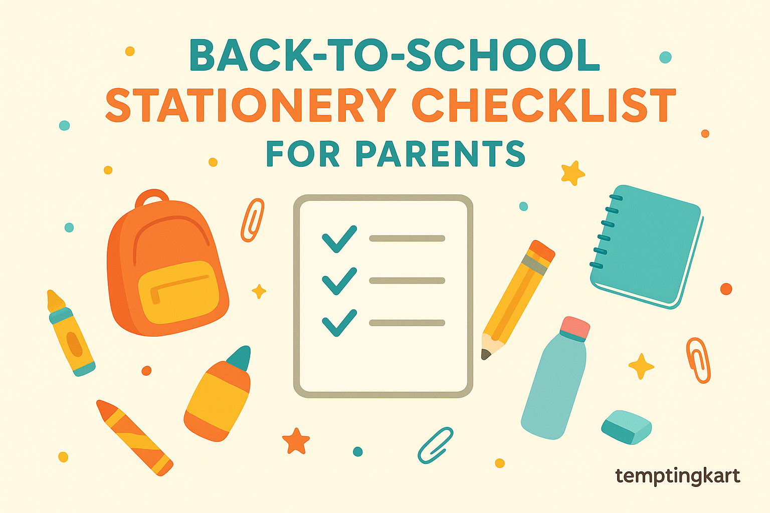Back-to-School Stationery Checklist for Parents
