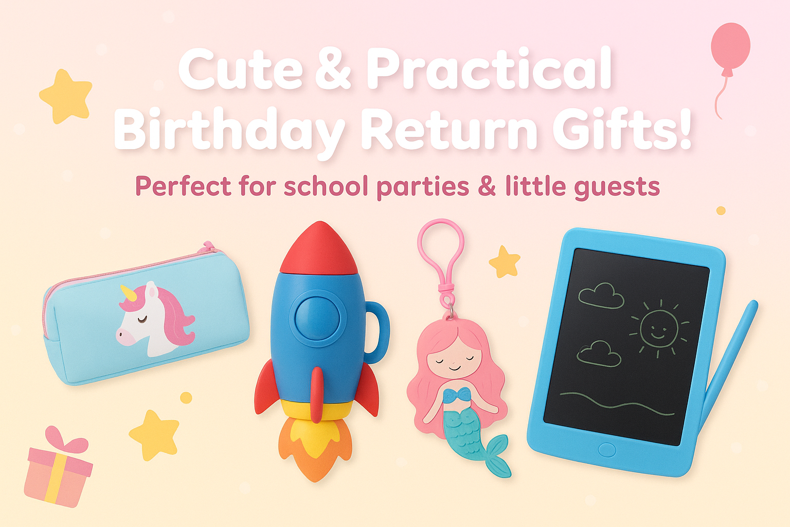 Cute & Practical Return Gifts for School Birthday Celebrations